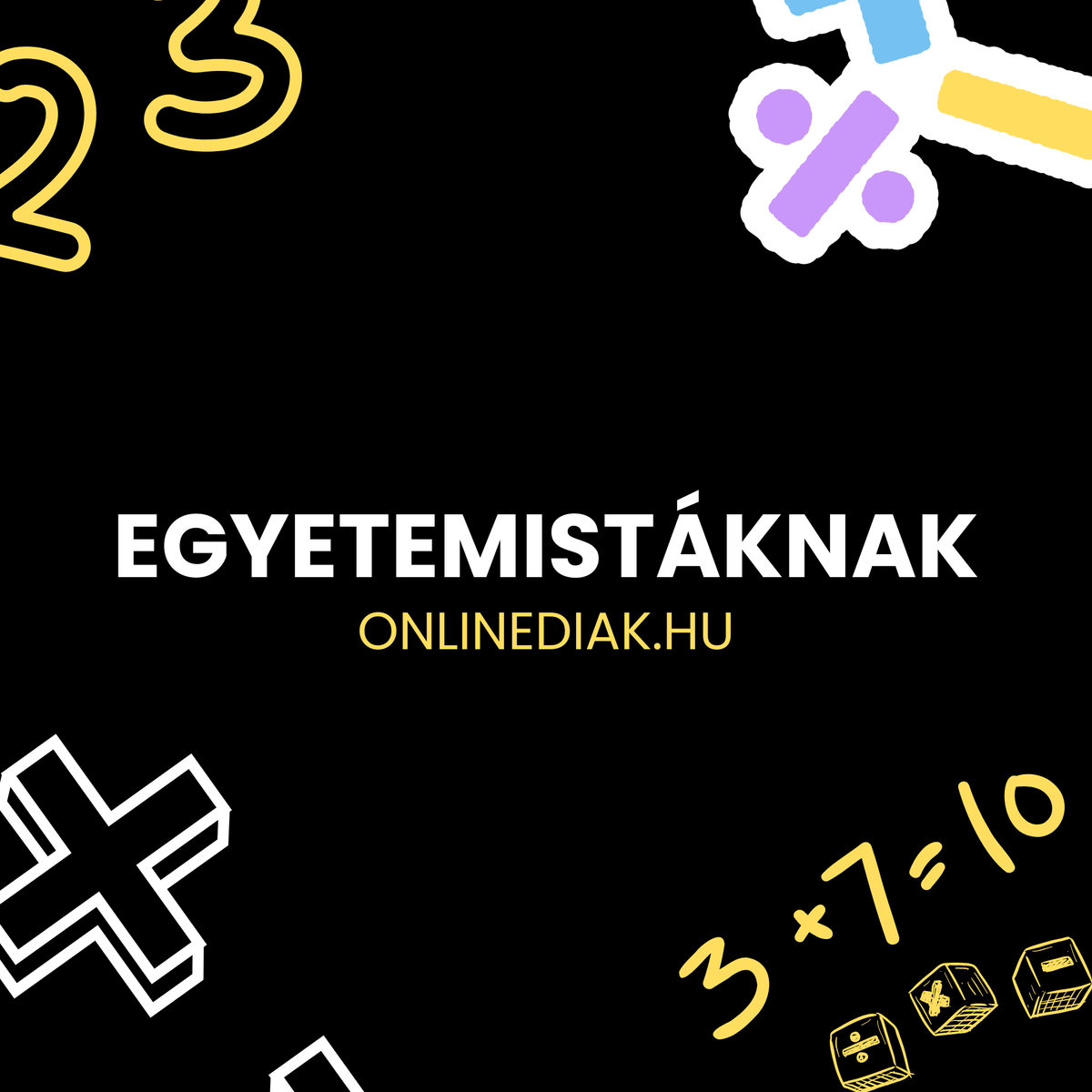 Egyetemistáknak