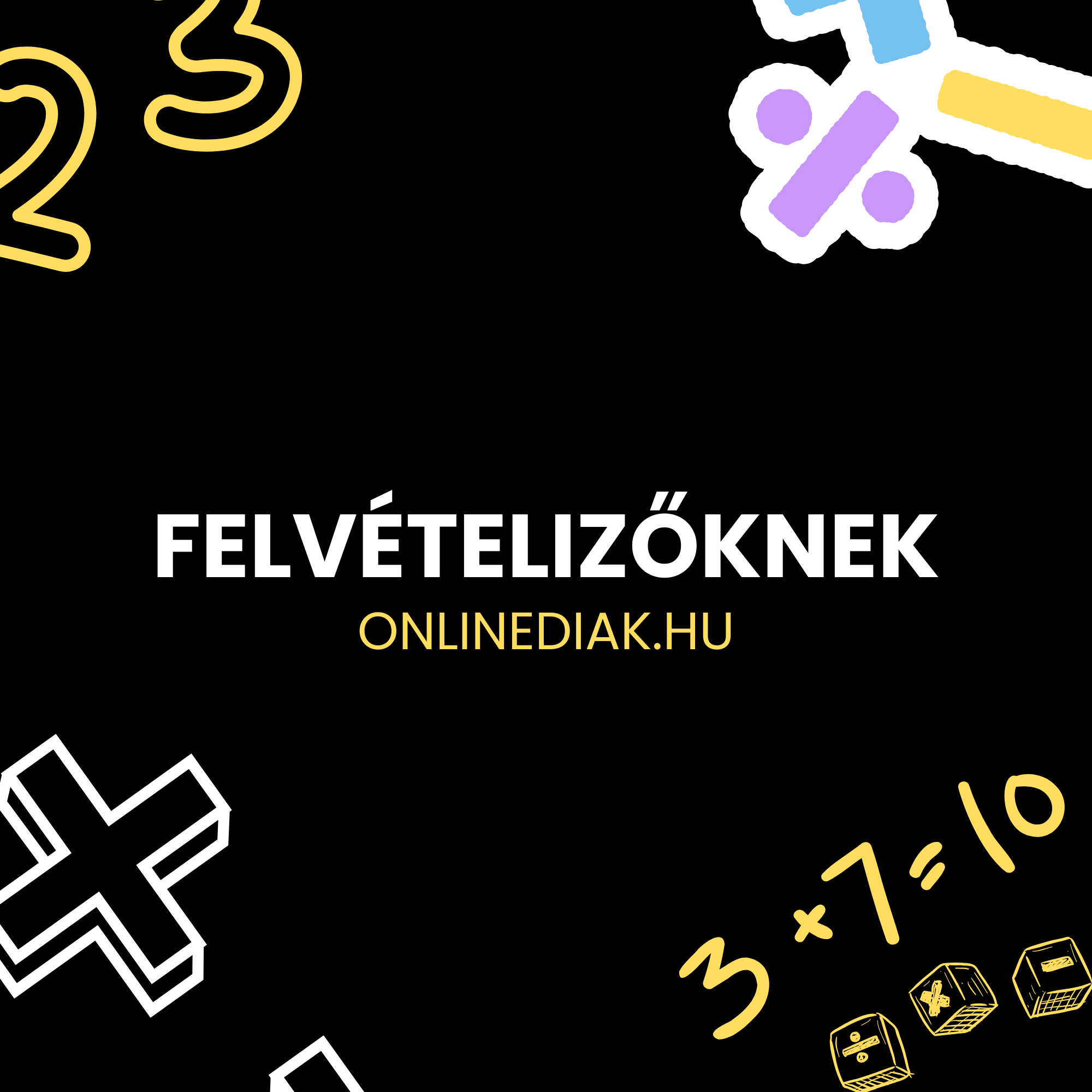 Felvételizőknek