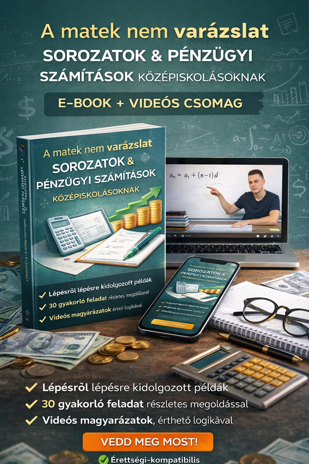 📘 A matek nem varázslat: Sorozatok és pénzügyi számítások középiskolásoknak