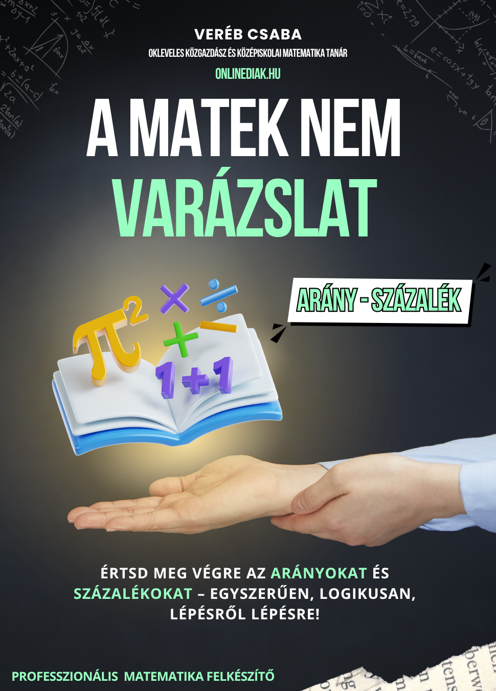 A Matek nem varázslat - Arány - Százalék
