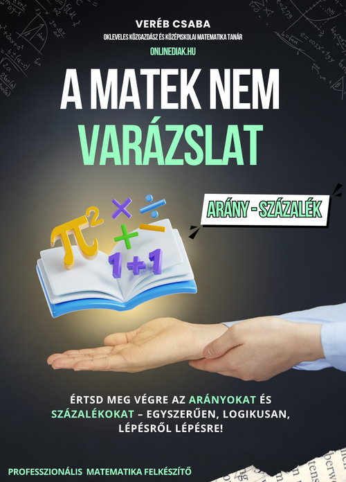 A Matek nem varázslat - Arány - Százalék