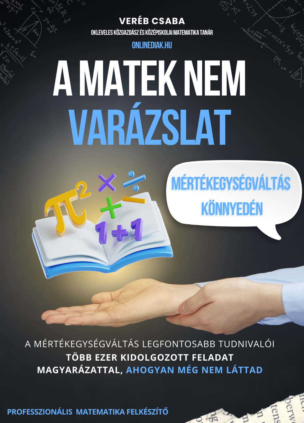 A Matek nem varázslat - mértékegységváltás könnyedén