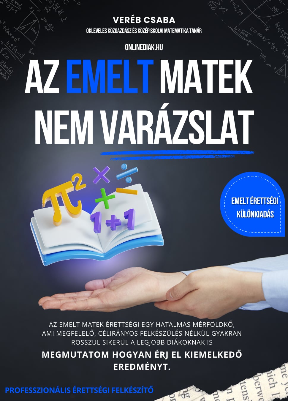 Emelt szintű matematika érettségi – írásbeli felkészítő könyv