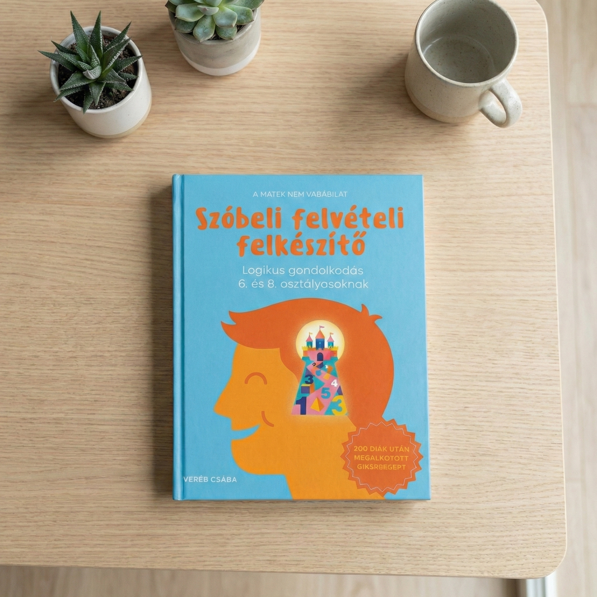 A matek nem varázslat – Szóbeli felkészítő